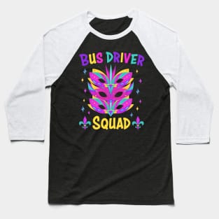 Bus Driver Squad Mardi Gras Carnival Costume Tee - Perfect for Parade Kings and Beads Queens Baseball T-Shirt